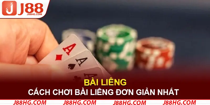 Cách chơi Liêng đơn giản tại J88