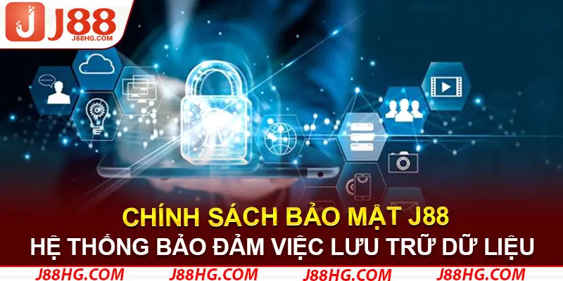 Những chính sách bảo mật J88 được áp dụng