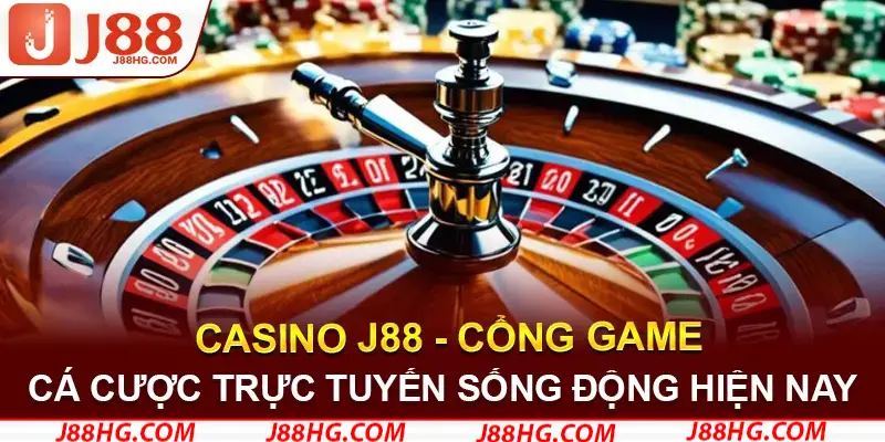 Lưu ý quan trọng trong khi tham gia chơi casino J88