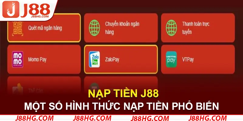 Một số hình thức nạp tiền J88 phổ biến nhất